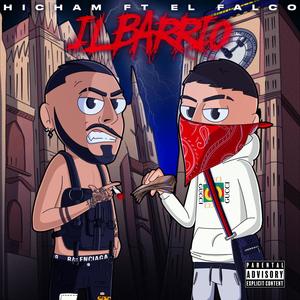 Il Barrio (Explicit)