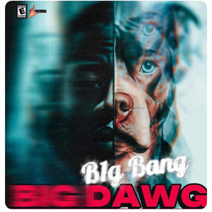 B1g Dawg (Fight With Me)