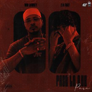 Pase Lo Que Pase (feat. 2.0 Fray)