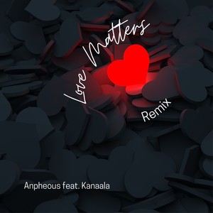 Love Matters (Remix)