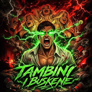 TAMBINI I BUSKENE (Explicit)