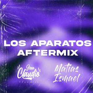 Los Aparatos (AfterMix) (feat. JeanClaudioMusic)