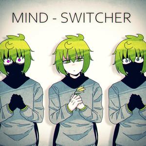MIND-SWITCHER