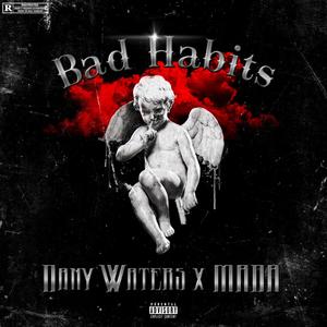 Bad Habits (feat. MADA) [Explicit]