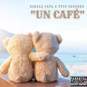 UN CAFÉ (feat. Vito Records)