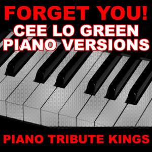 Forget You! (Cee Lo Green Piano 'You Sing It' Version)