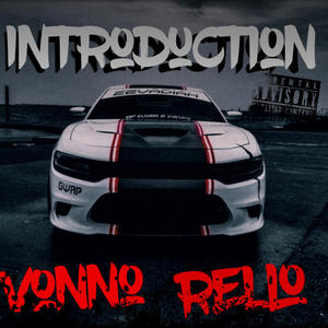 Introduction (feat. Rello) (Explicit)