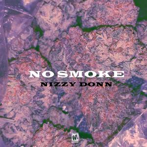 NO SMOKE (Explicit)