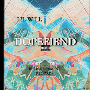 DOPEFIEND (Explicit)