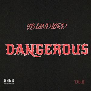 DANGEROUS (feat. Yungjay1anonly) (Explicit)