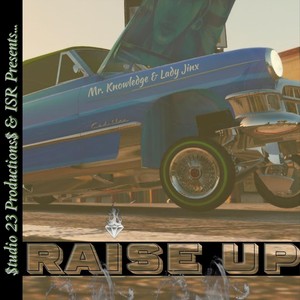 Raise Up (Explicit)