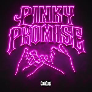 PINKY PROMISE (feat. mytché) (Explicit)