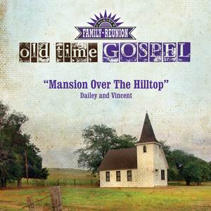 Mansion Over The Hilltop (Old Time Gospel)