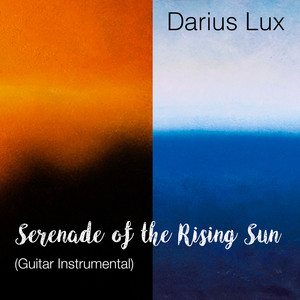 Serenade of the Rising Sun (Guitar Instrumental)