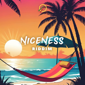 Niceness Riddim