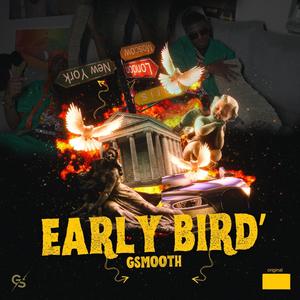Early Bird’ (Freestyle) (Explicit)