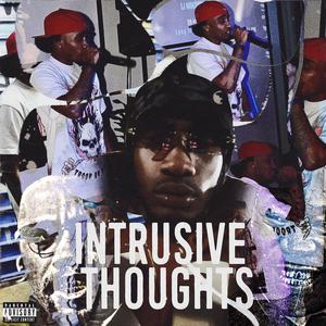 INTRUSIVE THOUGHTS (Explicit)