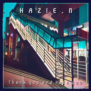 Thank you and Hate you Instrumental