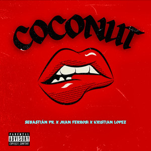 Coconut (Explicit)