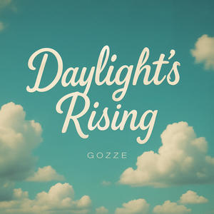 Daylight's rising