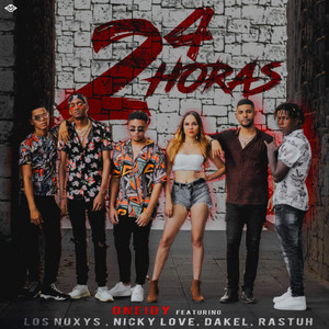 24 HORAS (feat. Rastuh, Nicky Love, Los Nuxys & Dakel)