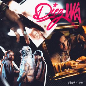 DIEZLKS (feat. Saygi) (Explicit)