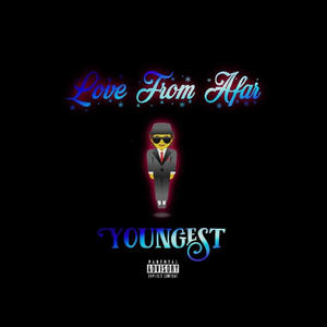 Love From Afar (Explicit)