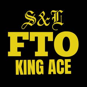 FTO(feat. King Ace) (Explicit)