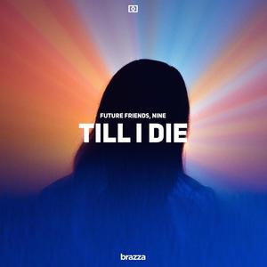 Till I Die (Explicit)