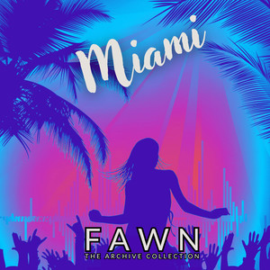 Miami (Club out like you don't care)