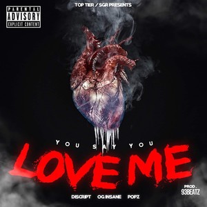 You Say You Love Me (Explicit)