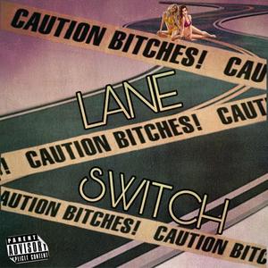 LANE SWITCH (Explicit)