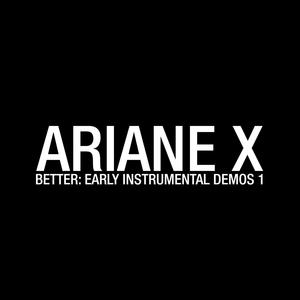 Better (Early Instrumental Demos 1)