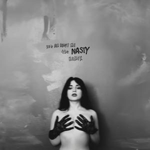 It's All About Me (The Nasty Remix|Explicit)