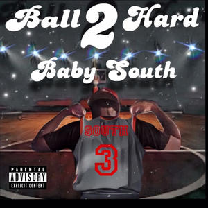 Ball 2 Hard (Explicit)