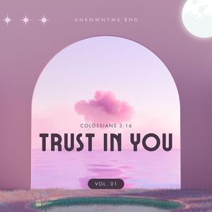 Trust in you