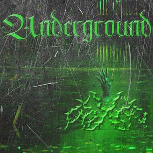 Underground (Explicit)
