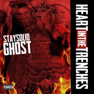 Heart In The Trenches (Explicit)