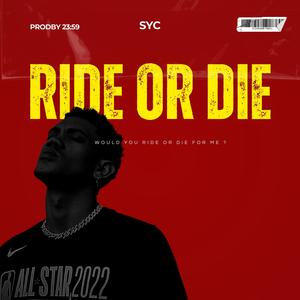 Ride or Die