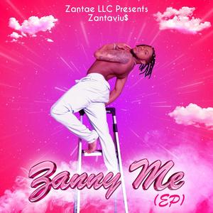 Zanny Me EP (Explicit)