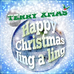 Happy Christmas Jing a Ling