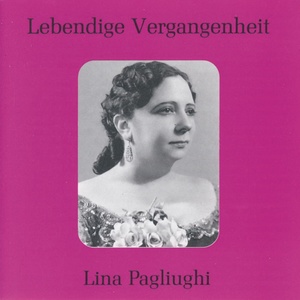 Lebendige Vergangenheit - Lina Pagliughi