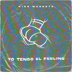 Yo Tengo el Feeling