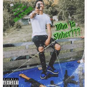 Who Is Slither??? (Explicit)