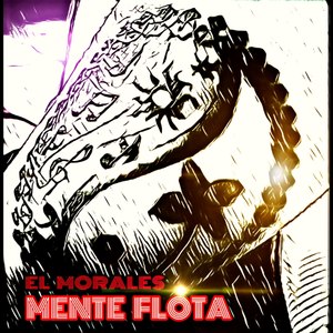 Mente Flota (Explicit)