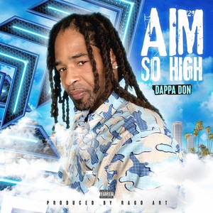 Aim so High (Explicit)