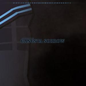 Gangsta Sorrow (feat. D.Zign) (Explicit)