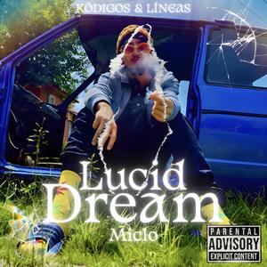 Lucid Dream (Explicit)