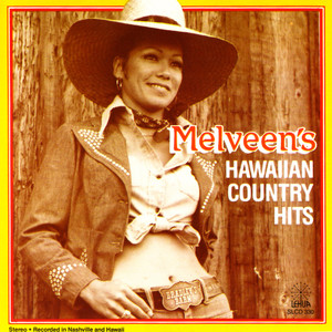 Melveen's Hawaiian Country Hits