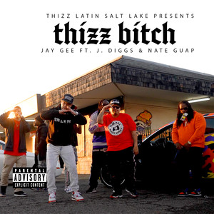 Thizz ***** (feat. J Diggs & Nate Guap) [Explicit]